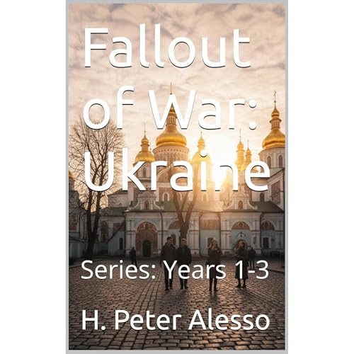 Fallout of War: Ukraine
