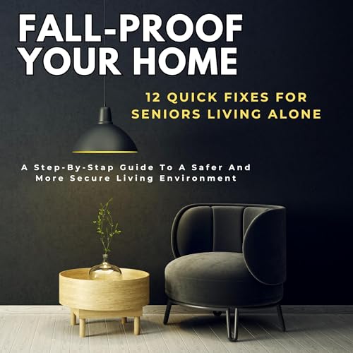 Fall-Proof Your Home by Nohelia Alcas