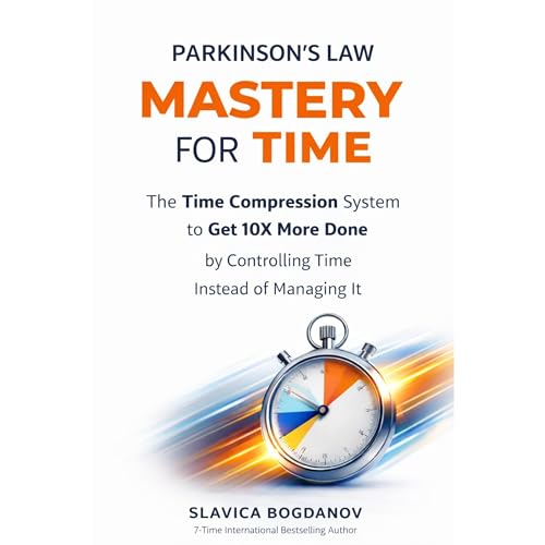 PARKINSON’S LAW MASTERY FOR TIME