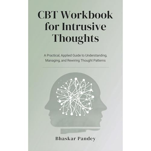 CBT Workbook for Intrusive Thoughts