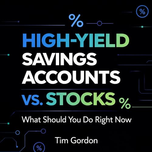 High-Yield Savings Accounts vs. Stocks
