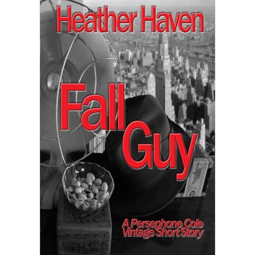 Fall Guy by Heather Haven
