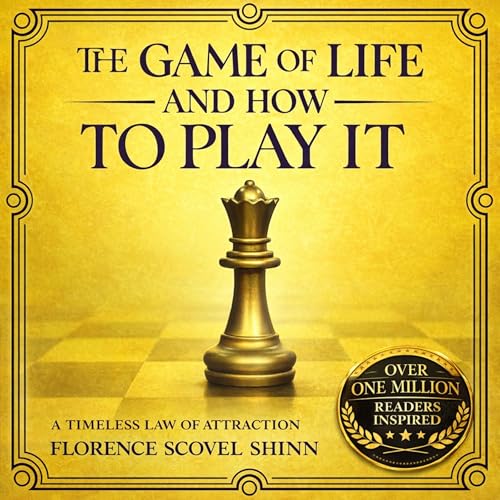 The Game of Life and How to Play It (Illustrated)