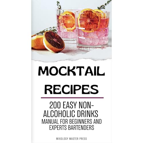 Mocktail Recipes by Mixology Masters Press