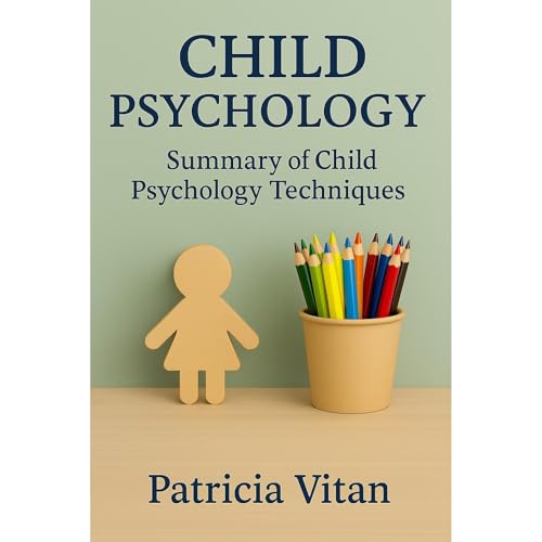 CHILD PSYCHOLOGY by Patricia Vitan