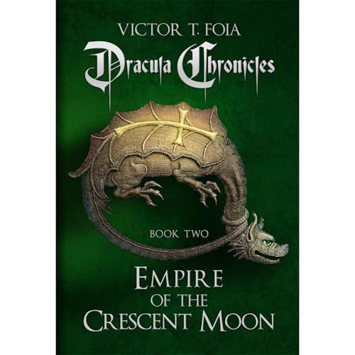 Dracula Chronicles by Victor Foia