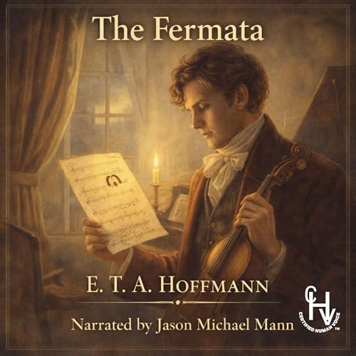 The Fermata by E.T.A Hoffman