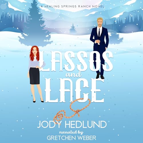 Lassos and Lace by Jody Hedlund