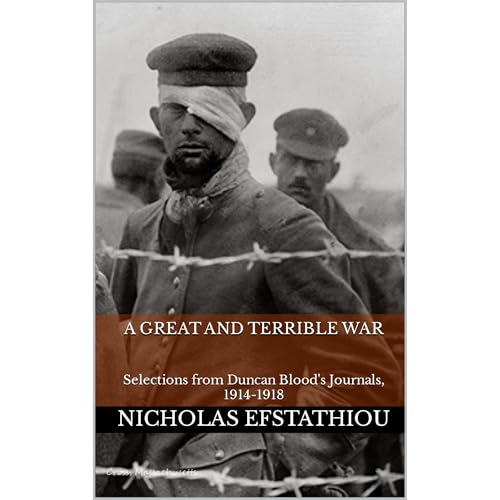 A Great and Terrible War by Nicholas Efstathiou