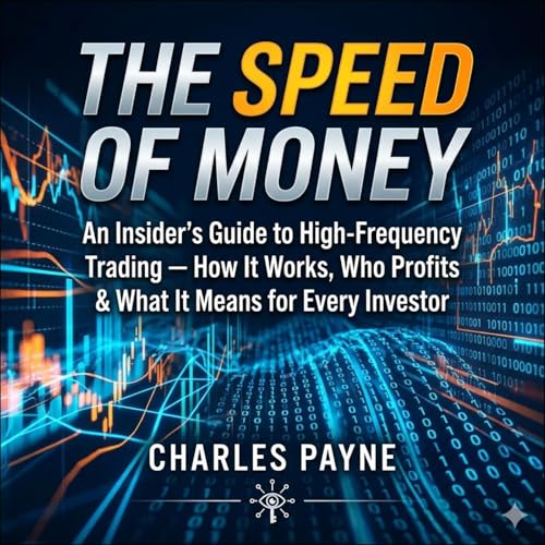 The Speed of Money by Charles Payne
