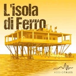L'isola di Ferro by Audio Tales