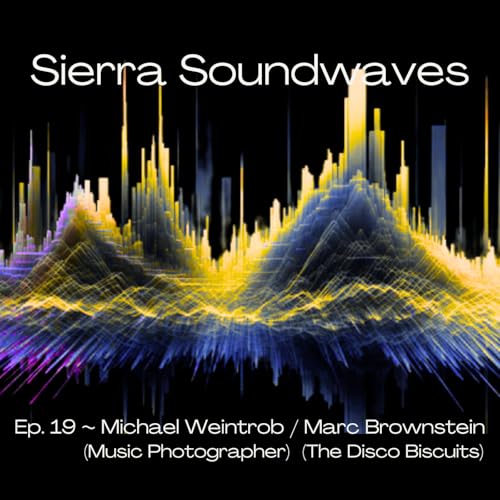 Sierra Soundwaves Episode 19 with The Disco Biscuits by Unknown