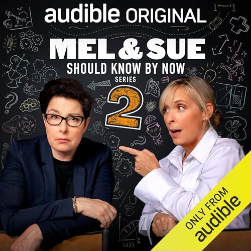 Mel & Sue: Should Know By Now (Series 2)