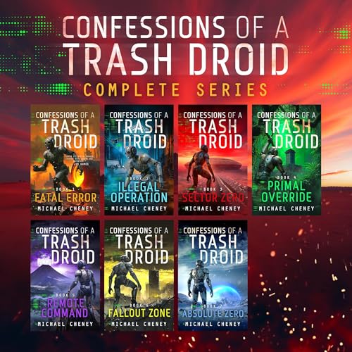 Confessions of a Trash Droid: The Complete Series in One
