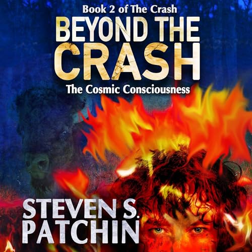 Beyond the Crash by Steven Patchin