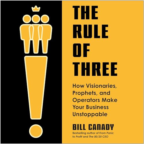 The Rule of Three by Bill Canady