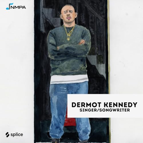 Ep. 246: Dermot Kennedy | How an Irish Busker Became a Worldwide Phenomenon by Unknown