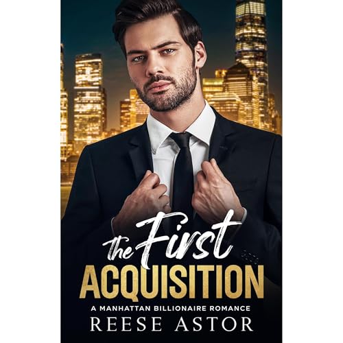 The First Acquisition by Reese Astor