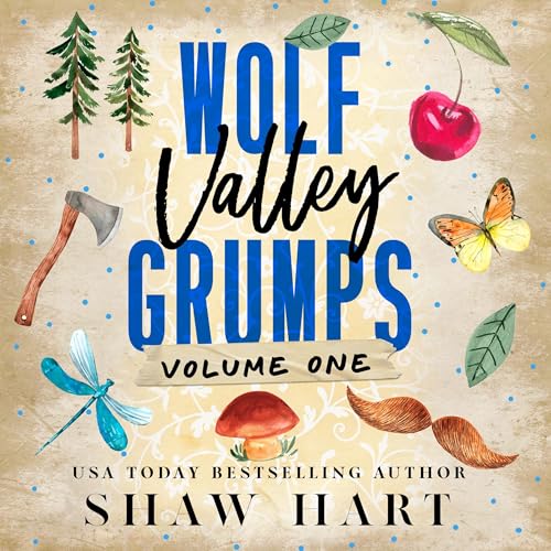Wolf Valley: Grumps, Volume 1 (Special Edition)