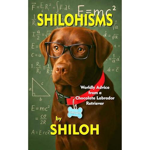 SHILOHISMS by Shiloh