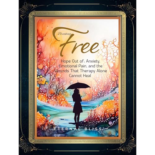 Breaking Free by Eternal Bliss