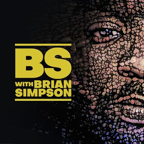 Ep. 161: Nice Try NASA | BS with Brian Simpson by Unknown