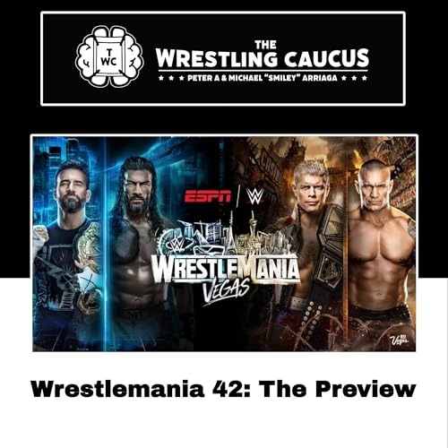 WrestleMania 42: The Preview by Unknown