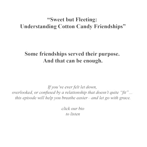 “Sweet but Fleeting: Understanding Cotton Candy Friendships” by Unknown