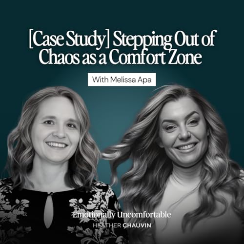 1259: [Case Study] Stepping Out of Chaos as a Comfort Zone With Melissa Apa by Unknown