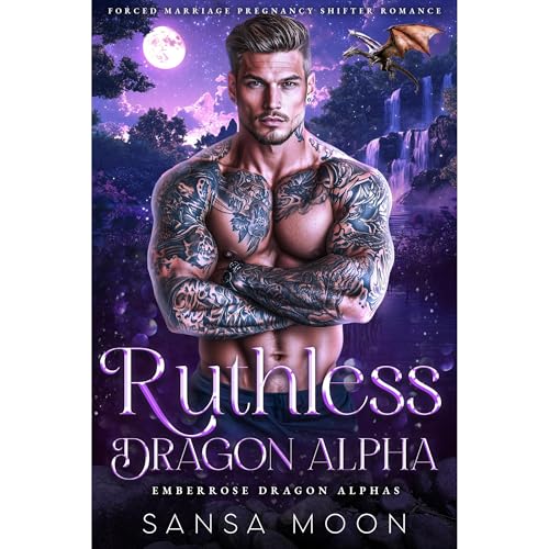 Ruthless Dragon Alpha by Sansa Moon