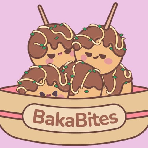 Shooting the Breeze with Sloth and Drew - BakaBites EP 218 by Unknown