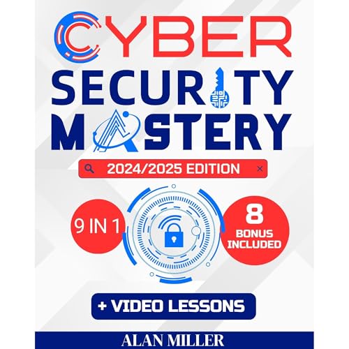 Cybersecurity Mastery by Alan Miller
