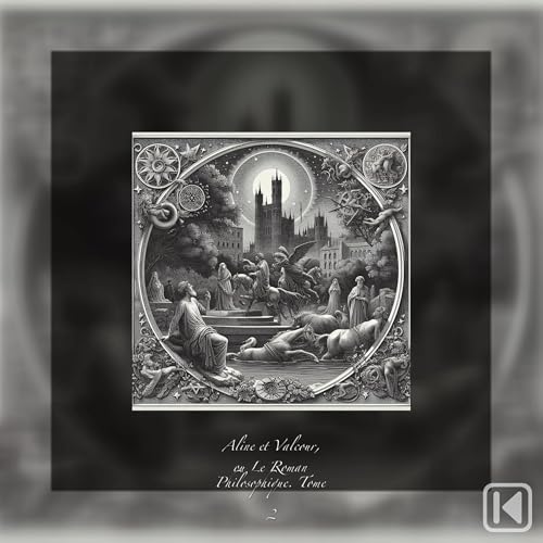 Aline et Valcour, ou Le Roman Philosophique. Tome 2