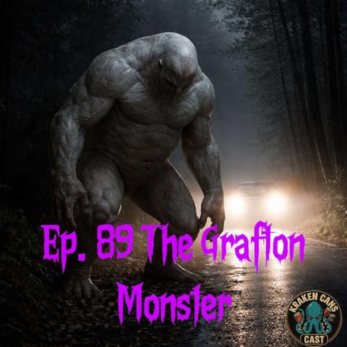 Ep. 89 The Grafton Monster by Unknown