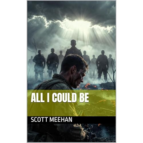 All I Could Be by Scott Meehan