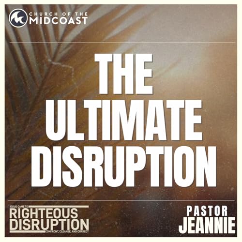 The Ultimate Disruption | Righteous Disruption by Unknown