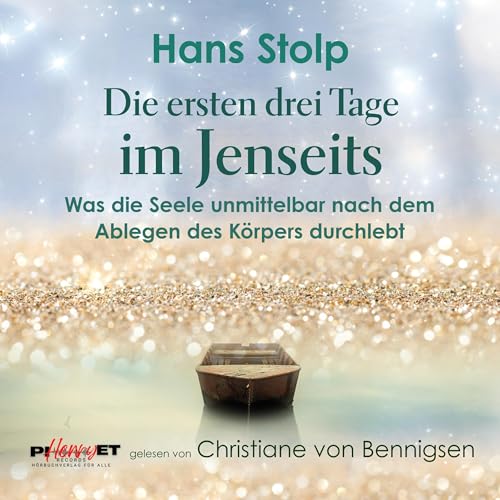 Die ersten drei Tage im Jenseits by Hans Stolp