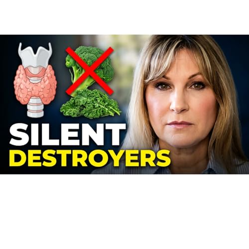 The Thyroid Sabotage: Foods You Think Are Healthy by Unknown