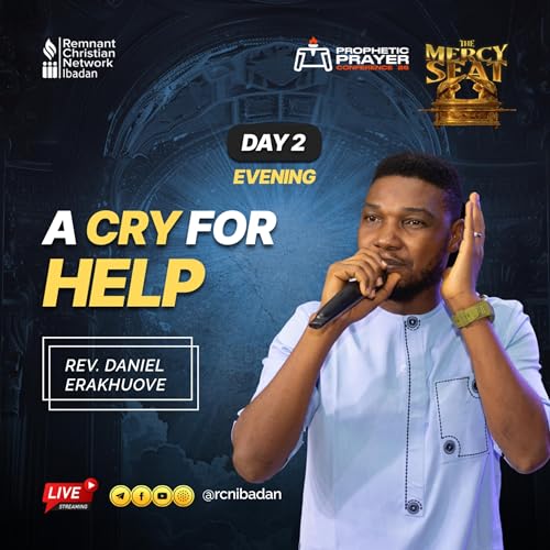 Prayer: A Cry for Help || Reverend Daniel Erakhuove by Unknown
