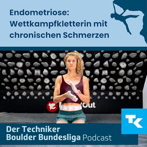 Endometriose: Wettkampfkletterin mit chronischen Schmerzen by Unknown