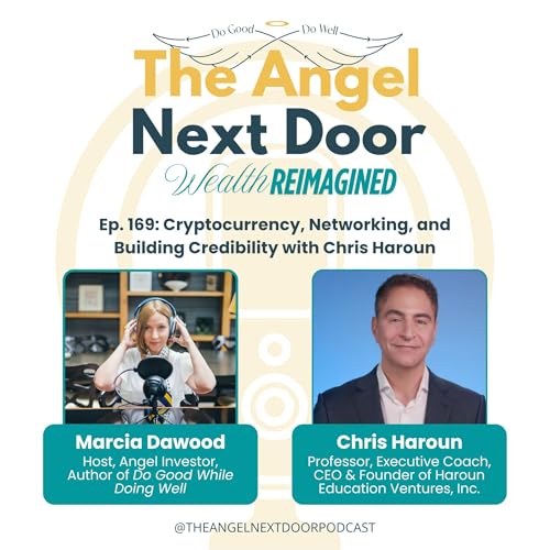 Cryptocurrency, Networking, and Building Credibility with Chris Haroun by Unknown