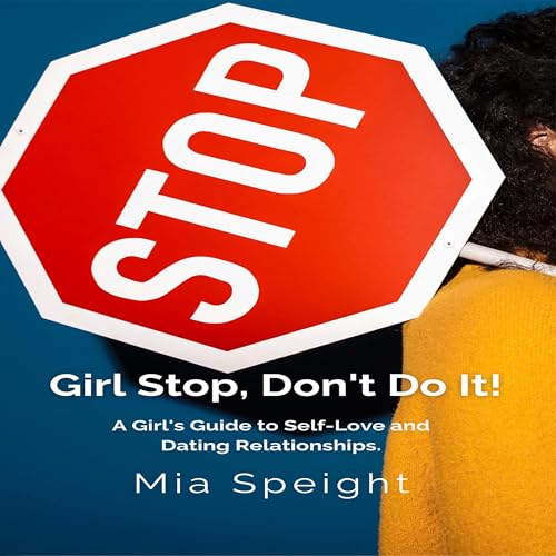 Girl Stop, Don't Do It!