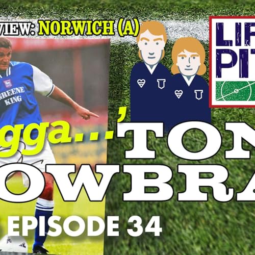 Life's A Pitch TV Season 3 Episode 34 - Tony "MOGGA" Mowbray (Norwich (A))