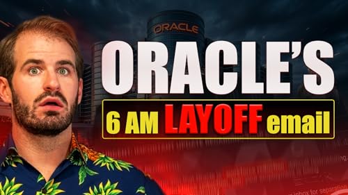 Oracle lays off 30,000 with a 6 am email (Ep. 55) by Unknown