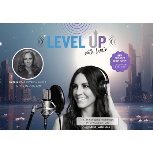 Level Up with Lydia feat. Patricia Nagle by Unknown