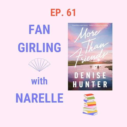 Love Contemporary Romance: More Than Friends by Denise Hunter by Unknown