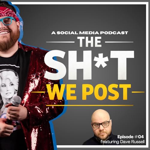 Episode #04 - Unhinged Brand Twitter, Viral Bangers, and How Far Is Too Far on Social? - Special Guest: Dave Russell by Unknown