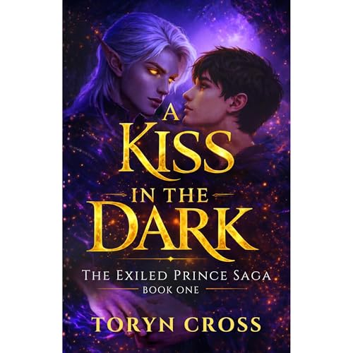 A Kiss In The Dark by Toryn Cross