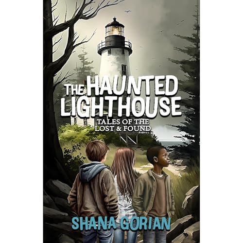The Haunted Lighthouse by Shana Gorian