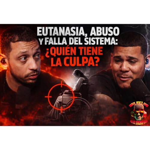 EUTANASIA, ABUSO Y FALLA DEL SISTEMA: ¿QUIÉN TIENE LA CULPA? by Unknown